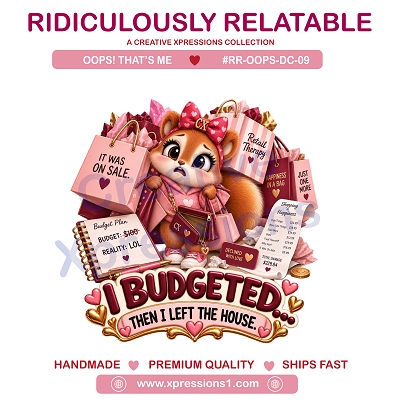 Cute squirrel surrounded by shopping bags, purse, budget planner and receipt featuring the funny phrase “I Budgeted… Then I Left the House.”